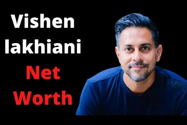 Vishen lakhiani Net Worth 2023 |Wife, Family, Books And Facts