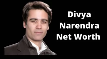 Divya Narendra Net Worth