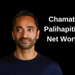 Chamath Palihapitiya Net Worth