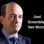 Joel Greenblatt Net Worth