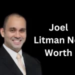 Joel Litman Net Worth