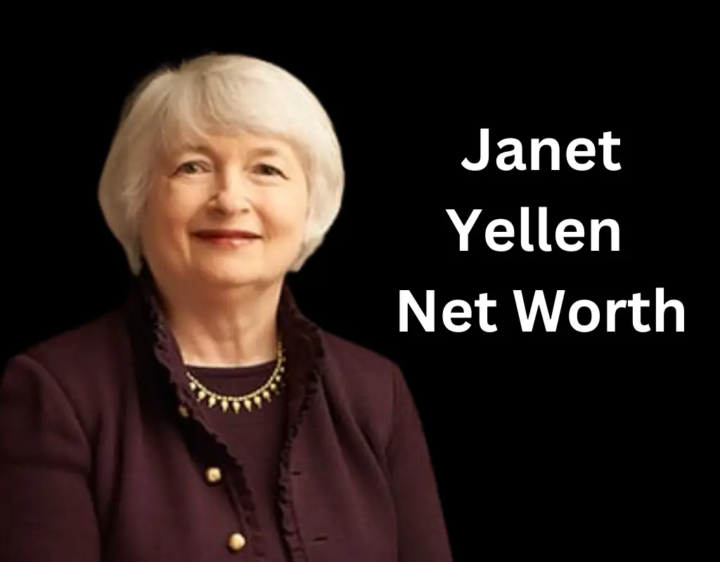 Janet Yellen Net Worth