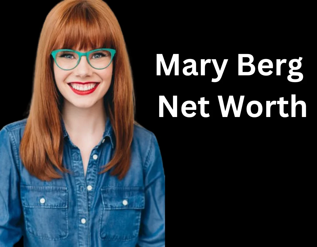 Mary Berg Net Worth
